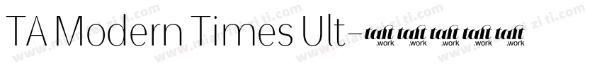 TA Modern Times Ult字体转换